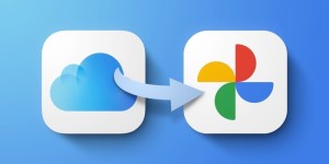 苹果推出iCloud内容转移服务：图片和视频可移至谷歌相册